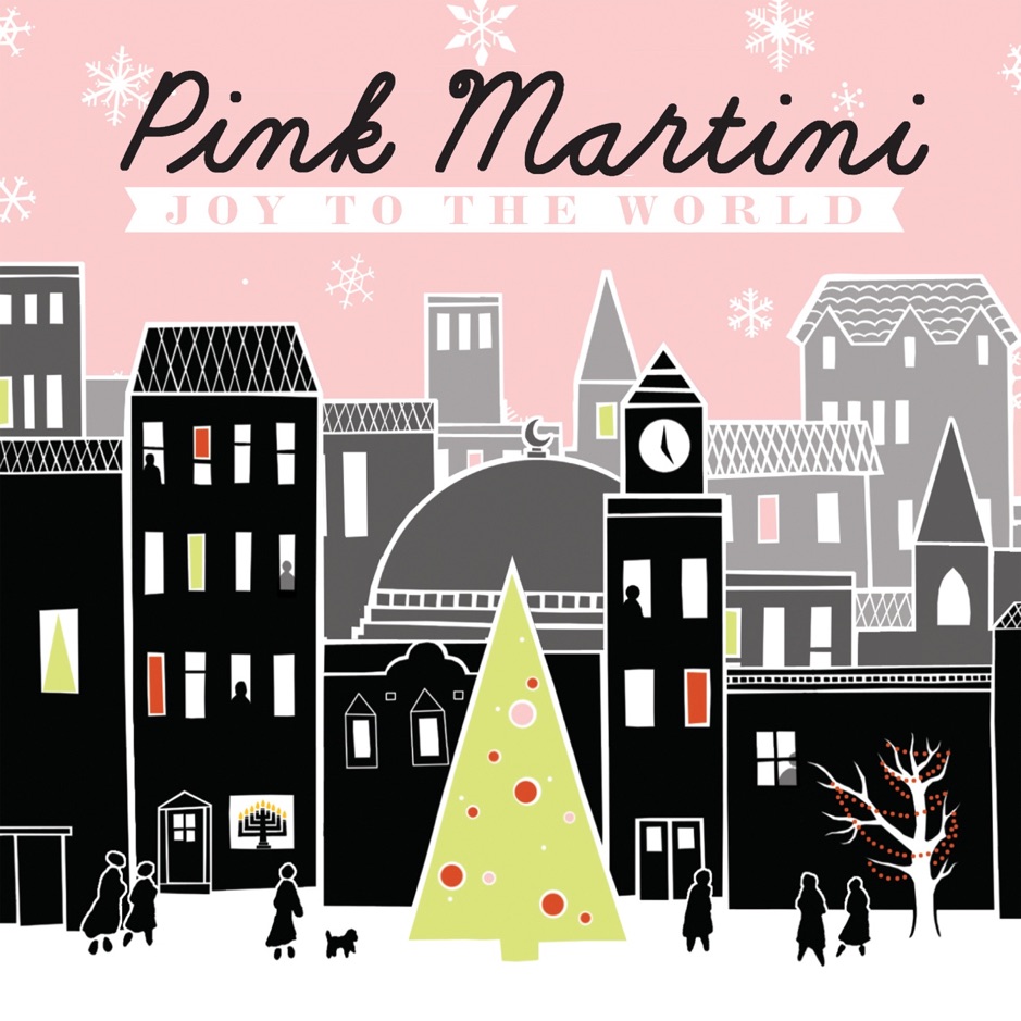 Pink Martini - Joy To The World